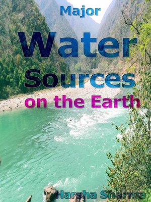 cover image of Major Water Sources on the Earth